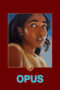 Nonton Film Opus (2025) Bioskop21 Nonton Film Opus (2025) Bioskop21