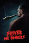 Nonton Film Shiver Me Timbers (2025) Bioskop21 Nonton Film Shiver Me Timbers (2025) Bioskop21