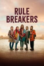 Nonton Film Rule Breakers (2025) Bioskop21