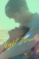 Nonton Film Night Dream (2023) Bioskop21