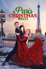 Nonton Film Paris Christmas Waltz (2023) Bioskop21