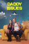 Nonton Film Daddy Issues (2025) Bioskop21 Nonton Film Daddy Issues (2025) Bioskop21