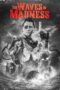 Nonton Film The Waves of Madness (2024) Bioskop21