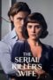 Nonton Film The Serial Killer’s Wife (2023) Bioskop21