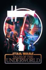 Nonton Film Star Wars: Tales of the Underworld (2025) Bioskop21